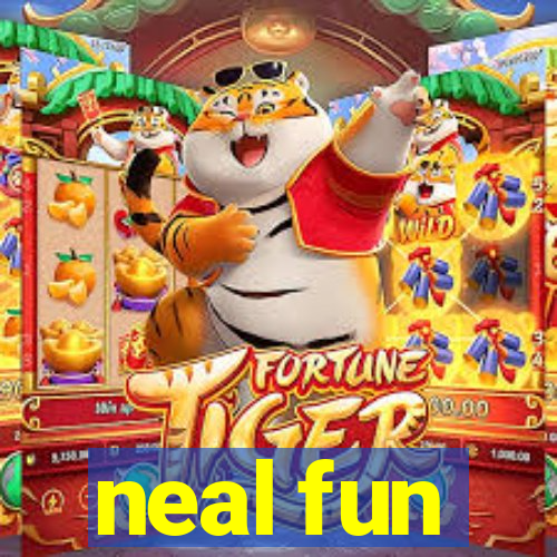 neal fun